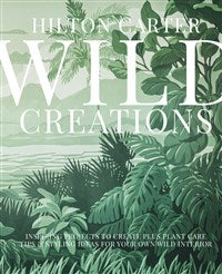 Livre" Wild Creations" Hilton Carter